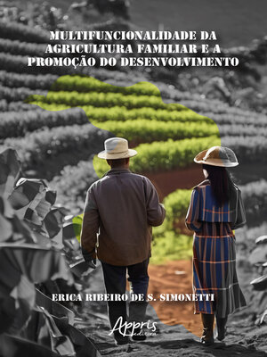 cover image of A Multifuncionalidade da Agricultura Familiar e a Promoção do Desenvolvimento